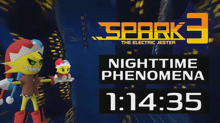 Spark the Electric Jester 3 [1.2] - Nighttime Phenomena 1:14:35