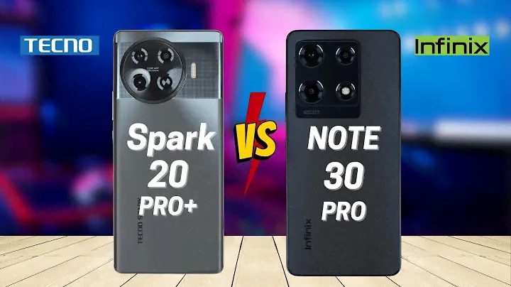 Tecno Spark 20 Pro Plus vs Infinix Note 30 Pro